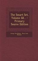The Smart Set, Volume 68... - Primary Source Edition