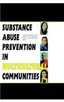 Substance Abuse Prevention in Multicultural Communities