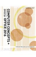 Illustrated Computer Concepts and Microsoft Office 365 & Office 2016, Loose-Leaf Version