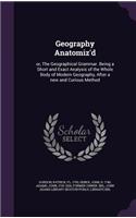 Geography Anatomiz'd