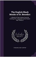 The English Black Monks of St. Benedict