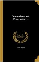 Composition and Punctuation ..