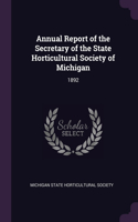 Annual Report of the Secretary of the State Horticultural Society of Michigan