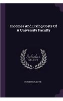 Incomes And Living Costs Of A University Faculty