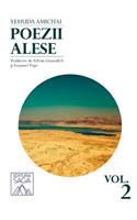 Yehuda Amichai - Poezii Alese- Volumul II