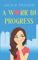 Work In Progress