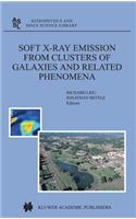 Soft X-Ray Emission from Clusters of Galaxies and Related Phenomena
