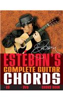 Esteban's Complete Guitar Chords [With CD and DVD]
