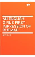 An English Girl's First Impression of Burmah