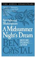 Springboard Shakespeare: A Midsummer Night's Dream