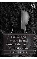 Still Songs: Music In and Around the Poetry of Paul Celan