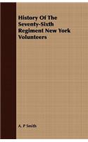 History Of The Seventy-Sixth Regiment New York Volunteers