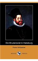 Ein Bruderzwist in Habsburg (Dodo Press)