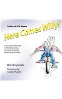 Here Comes Willy!
