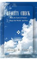 Reality Check: How the Laws of Nature Shape the World - and You(English)