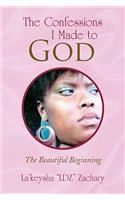 The Confessions I Made to God