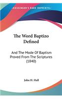 Word Baptizo Defined