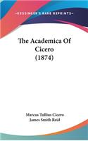 The Academica Of Cicero (1874)