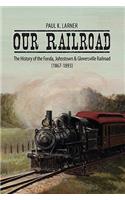 Our Railroad