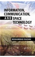 Information, Communication, and Space Technology