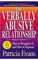 The Verbally Abusive Relationship, Expanded Third Edition: How to recognize it and how to respond