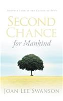 Second Chance for Mankind