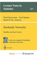 Stochastic Networks