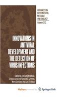 Innovations in Antiviral Development and the Detection of Virus Infections