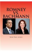 Romney vs. Bachmann