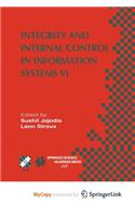 Integrity and Internal Control in Information Systems VI