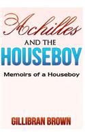 Achilles and the Houseboy