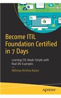 Become ITIL Foundation Certified in 7 Days