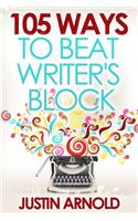 105 Ways To Beat Writer's Block