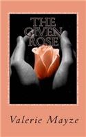 Given Rose