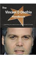 The Vincent D Onofrio Handbook - Everything You Need to Know about Vincent D Onofrio