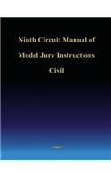 Ninth Circuit Manual of Model Jury Instructions Civil