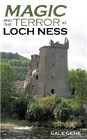 Magic and the Terror at Loch Ness