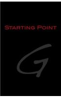 Starting Point: G