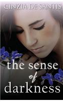The Sense of Darkness