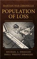 Population of Loss: Four Tales of the Martian War(Martian War Chronicles)