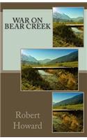 War on Bear Creek