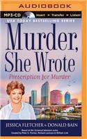 Murder, She Wrote: Prescription for Murder