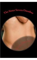 The Sister Severa Omnibus: Sin and the Holy Woman