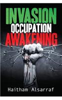 Invasion Occupation Awakening