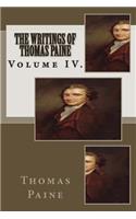 Writings of Thomas Paine: Volume IV.