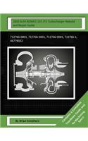 2000 ALFA ROMEO 145 JTD Turbocharger Rebuild and Repair Guide: 712766-0001, 712766-5001, 712766-9001, 712766-1, 46779032