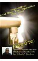 Impossible? God Does The Impossible For You!: (English)
