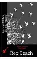 Laughing Bill Hyde and Other Stories