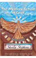 The Mystery School of Grief