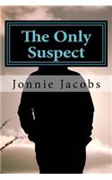 The Only Suspect